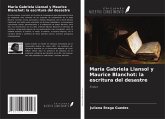 María Gabriela Llansol y Maurice Blanchot: la escritura del desastre María Gabriela Llansol y Maurice Blanchot: la escritura del desastre