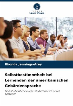 Cover Selbstbestimmtheit bei Lernenden der amerikanischen Gebärdensprache
