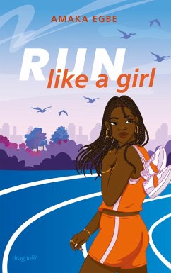 Run Like A Girl - Egbe, Amaka