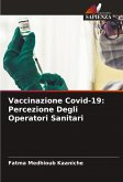 Vaccinazione Covid-19: Percezione Degli Operatori Sanitari