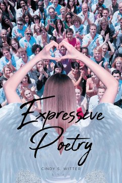 Expressive Poetry (eBook, ePUB) - Witter, Cindy S.