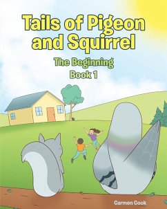 Tails of Pigeon and Squirrel (eBook, ePUB) - Cook, Carmen