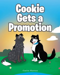Cookie Gets a Promotion (eBook, ePUB) - Mannon, Yvette