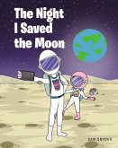 The Night I Saved the Moon (eBook, ePUB)