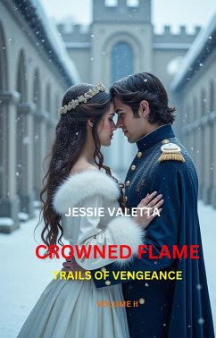 Cover Trails of Vengeance (CROWNED FLAME, #2) (eBook, ePUB)