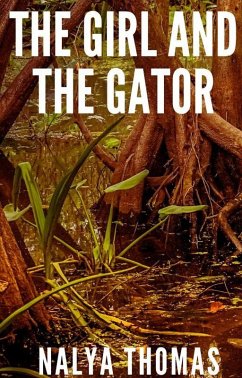 Cover The Girl And The Gator (The Girl And The Wild, #1) (eBook, ePUB)