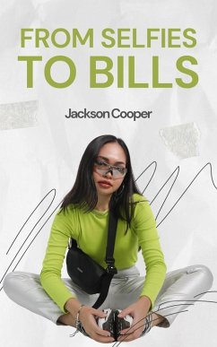 Cover From Selfies to Bills (Big Millions, #1) (eBook, ePUB)
