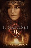 El Oráculo de Ur, Libro 1 (eBook, ePUB) El Oráculo de Ur, Libro 1 (eBook, ePUB)