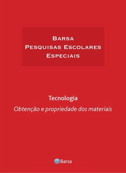 Temática - Tecnologia - Obtenção Propriedades Materiais (eBook, ePUB) Temática - Tecnologia - Obtenção Propriedades Materiais (eBook, ePUB)