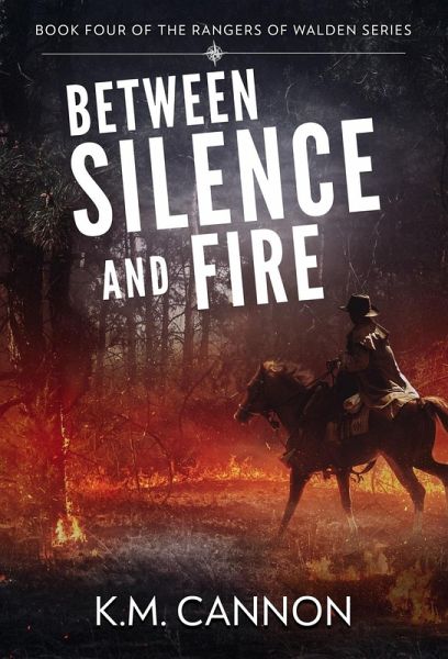Between Silence and Fire (Rangers of Walden, #4) (eBook, ePUB)