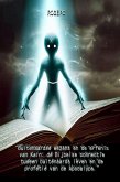 Buitenaardse Wezens en de Erfenis van Kaïn: De Bijbelse Connectie tussen Buitenaards Leven en de Profetie van de Apocalyps. (eBook, ePUB)