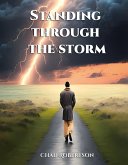 Standing through the Storm (eBook, ePUB) Standing through the Storm (eBook, ePUB)