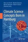 Climate Science Concepts Born in Hamburg (eBook, PDF) Climate Science Concepts Born in Hamburg (eBook, PDF)