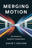 Merging Motion: The Science of Seamless Transportation (eBook, ePUB)