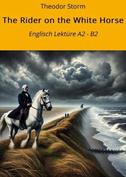 The Rider on the White Horse: Englisch Lektüre A2 - B2 (eBook, ePUB)