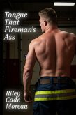 Tongue That Fireman's Ass (Chace on the Hunt, #4) (eBook, ePUB) Tongue That Fireman's Ass (Chace on the Hunt, #4) (eBook, ePUB)