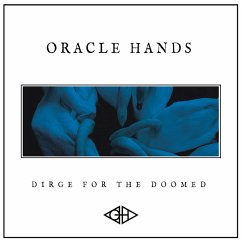 Dirge For The Doomed - Oracle Hands