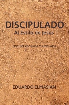 DISCIPULADO Al Estilo de Jesús (eBook, ePUB) Cover DISCIPULADO Al Estilo de Jesús (eBook, ePUB)