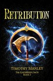 Retribution (Earthborn Saga, #3) (eBook, ePUB) Retribution (Earthborn Saga, #3) (eBook, ePUB)