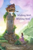 Wishing Well, Wishing Well (eBook, ePUB)