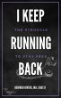I Keep Running Back: The Struggle to... - Bild 1