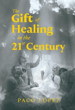 Cover The Gift of Healing in the 21st Century (eBook, ePUB)