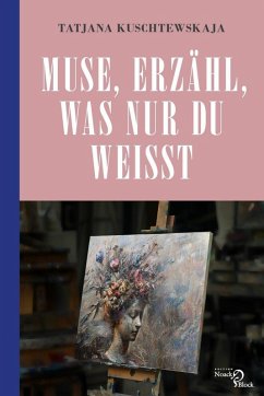 Cover Muse, erzähl, was nur du weißt ... (eBook, PDF)