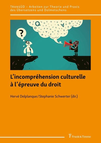 L'incompréhension culturelle à l'épreuve du droit (eBook, PDF) L'incompréhension culturelle à l'épreuve du droit (eBook, PDF)