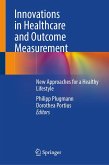 Innovations in Healthcare and Outcome Measurement (eBook, PDF)