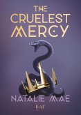 The Cruelest Mercy (eBook, ePUB)