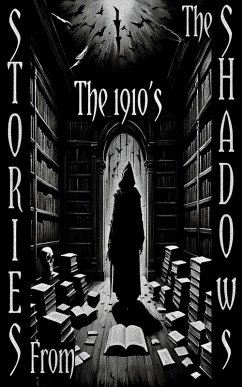 Cover Stories from the Shadows - The 1910's - An Introduction (eBook, ePUB)