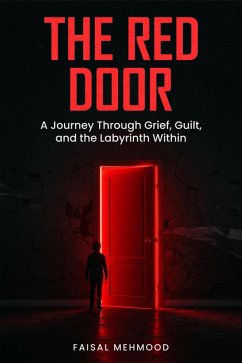 Cover The Red Door: A Journey Through Grief, Guilt, and the Labyrinth Within (eBook, ePUB)
