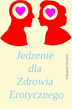 Cover Jedzenie dla Zdrowia Erotycznego (PL, #2) (eBook, ePUB)