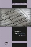 Aparece en anacrusa el deseo (eBook, PDF) Aparece en anacrusa el deseo (eBook, PDF)