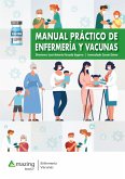 MANUAL PRÁCTICO DE ENFERMERÍA Y VACUNAS (eBook, ePUB) MANUAL PRÁCTICO DE ENFERMERÍA Y VACUNAS (eBook, ePUB)