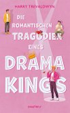 Die romantischen Tragödien eines Drama Kings (eBook, ePUB)