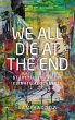 We all die at the end (eBook, ePUB) - Bild 1