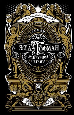 Eliksiry satany (eBook, ePUB) - Hoffmann, E. T. A.