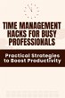 Time Management Hacks for Busy... - Bild 1