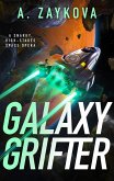 Galaxy Grifter (eBook, ePUB) Galaxy Grifter (eBook, ePUB)