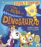 El caso del robo del dinosaurio El caso del robo del dinosaurio
