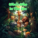 Who's Who In The Zoo Who's Who In The Zoo
