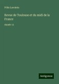 Revue de Toulouse et du midi de la France Revue de Toulouse et du midi de la France