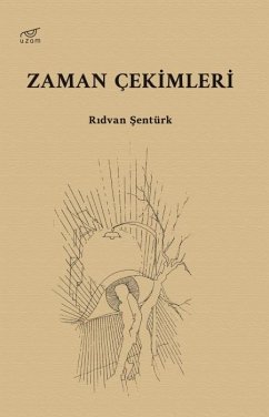Zaman Cekimleri - Sentürk, Ridvan