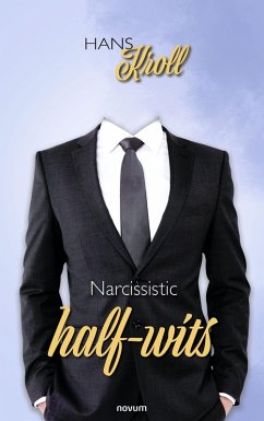 Cover Narcisstic halfwits (eBook, ePUB)