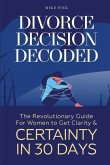Divorce Decision Decoded Divorce Decision Decoded