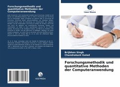 Forschungsmethodik und quantitative Methoden der Computeranwendung - Singh, Brijbhan;Guled, Chandrakant