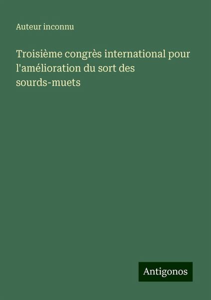 Troisième congrès international pour l'amélioration du sort des sourds-muets