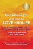 Workbook for Learning To Love Midlife