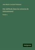 Des méthods dans les sciences de raisonnement Des méthods dans les sciences de raisonnement